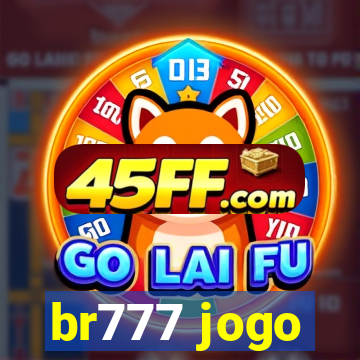 br777 jogo